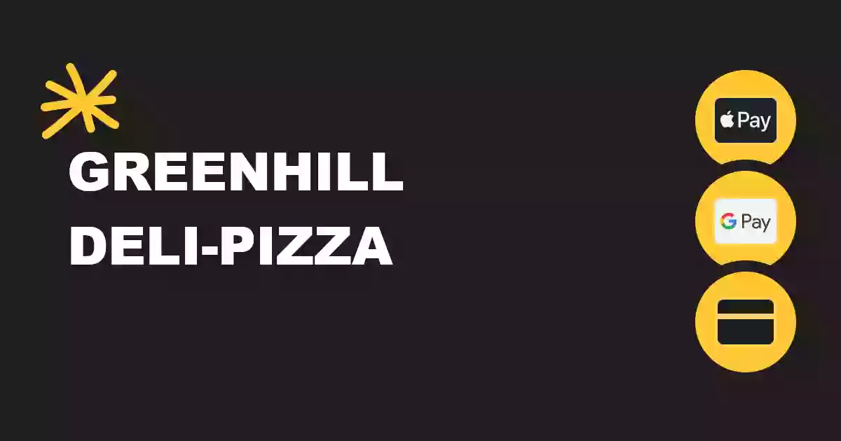 Greenhill Deli-Pizza