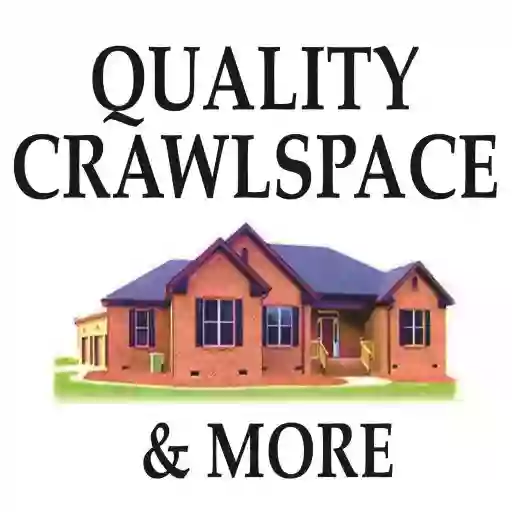Quality Crawlspace and More