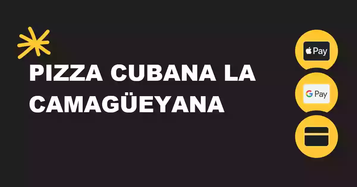 Pizza Cubana La Camagüeyana