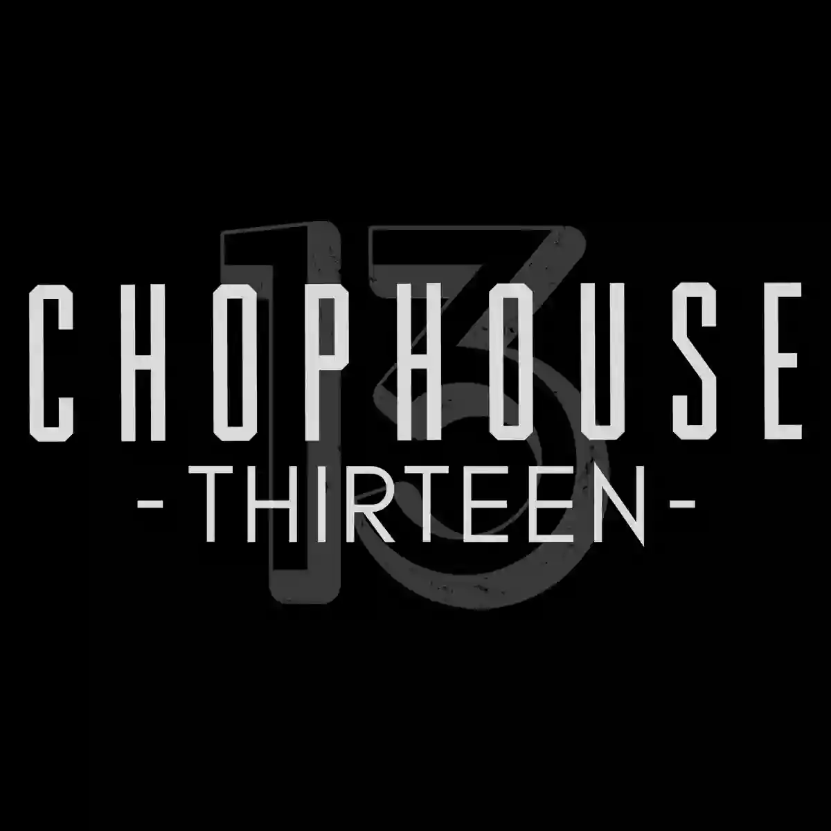 ChopHouse Thirteen