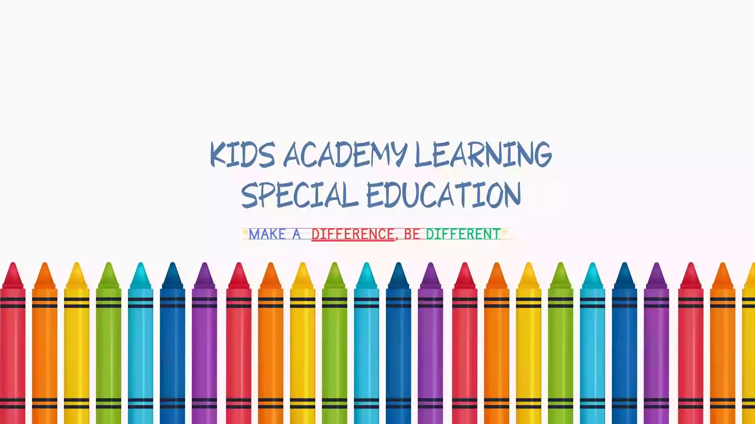 KIDS ACADEMY LEARNING SPECIAL EDUCATION