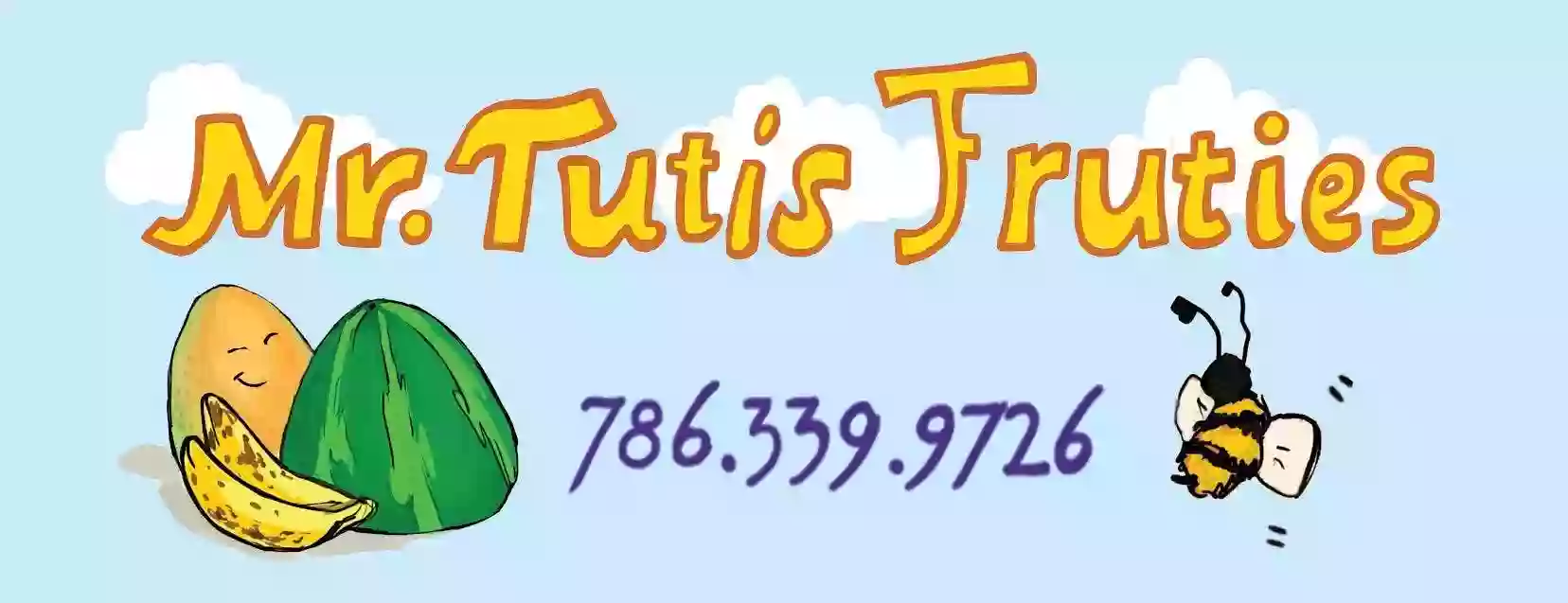 Mr. Tutis Fruties