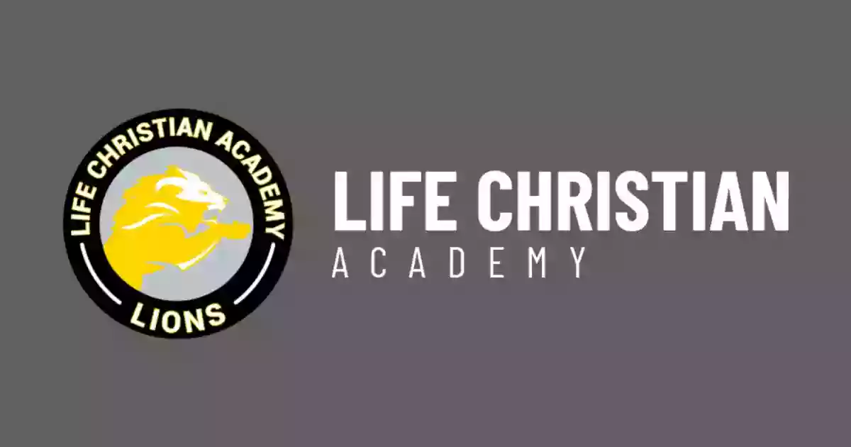 Life Christian Academy