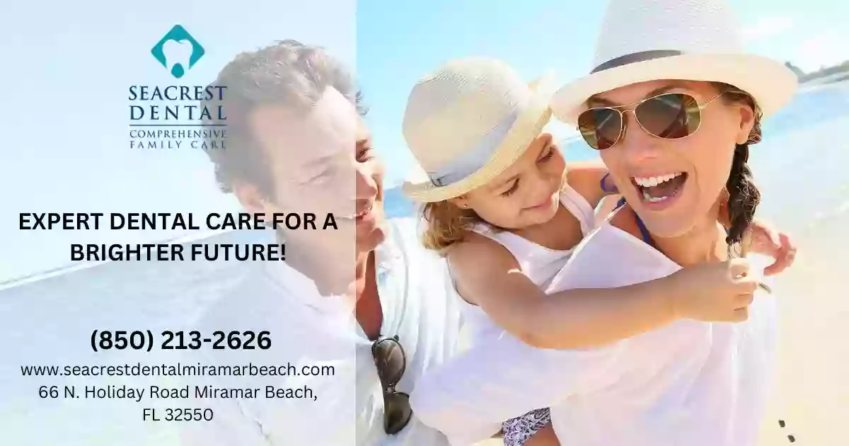 Seacrest Dental Miramar Beach