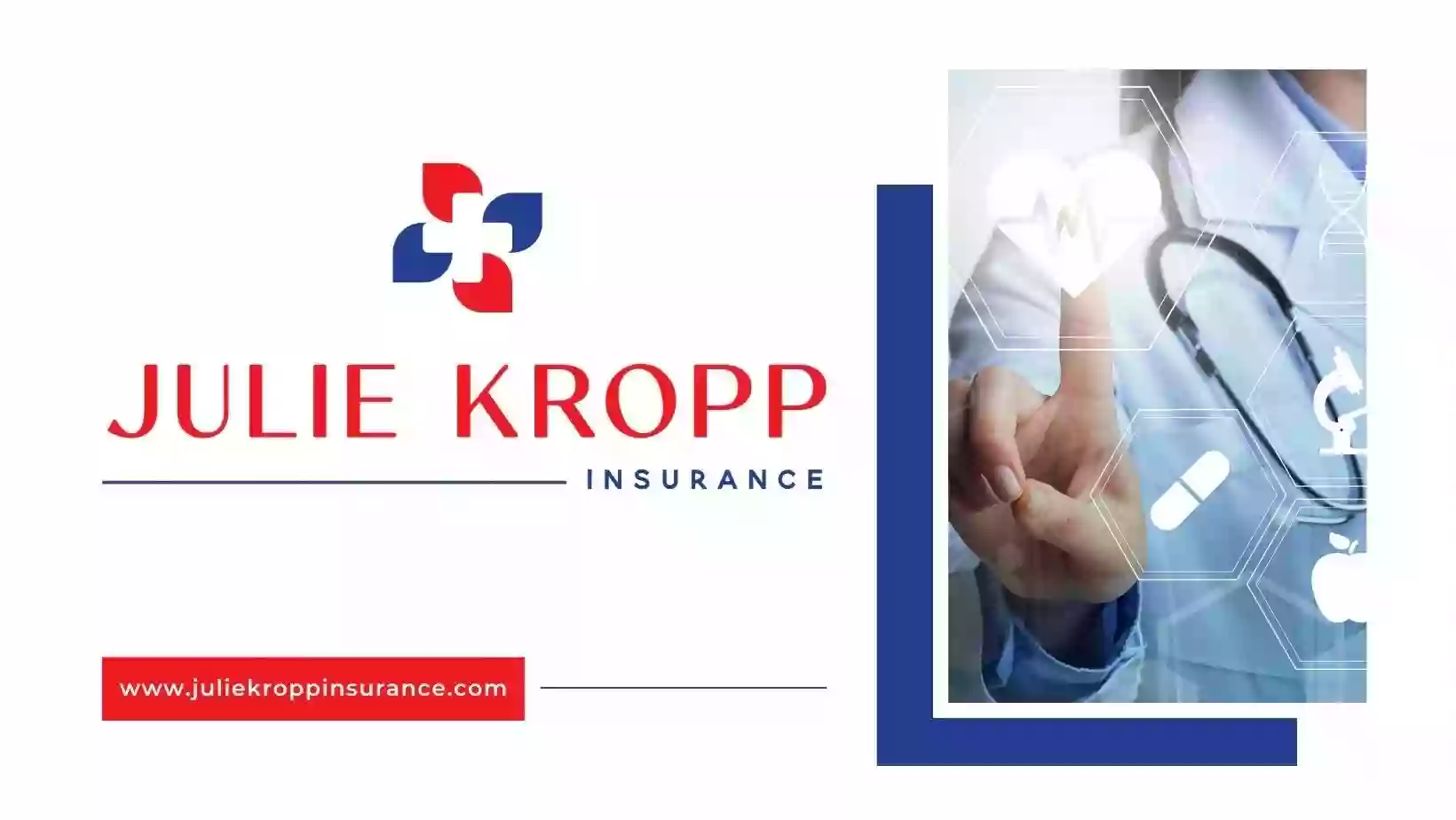 Julie Kropp Insurance - Health Insurance & Medicare Advisors