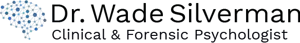 Wade Silverman Ph.D. | Clinical & Forensic Psychologist