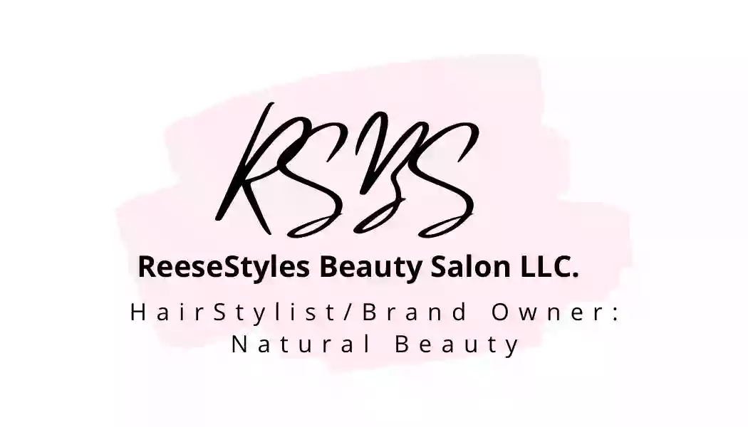 Reese Styles Beauty Salon LLC.