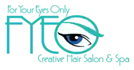 For Your Eyes Only Hair Salon & Spa