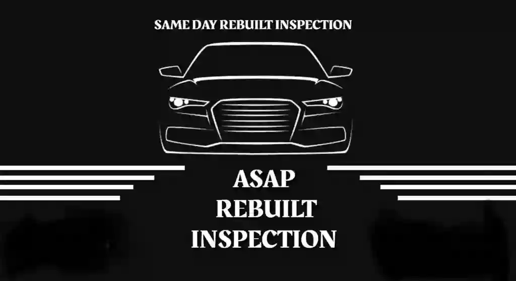 ASAP Rebuilt Inspections