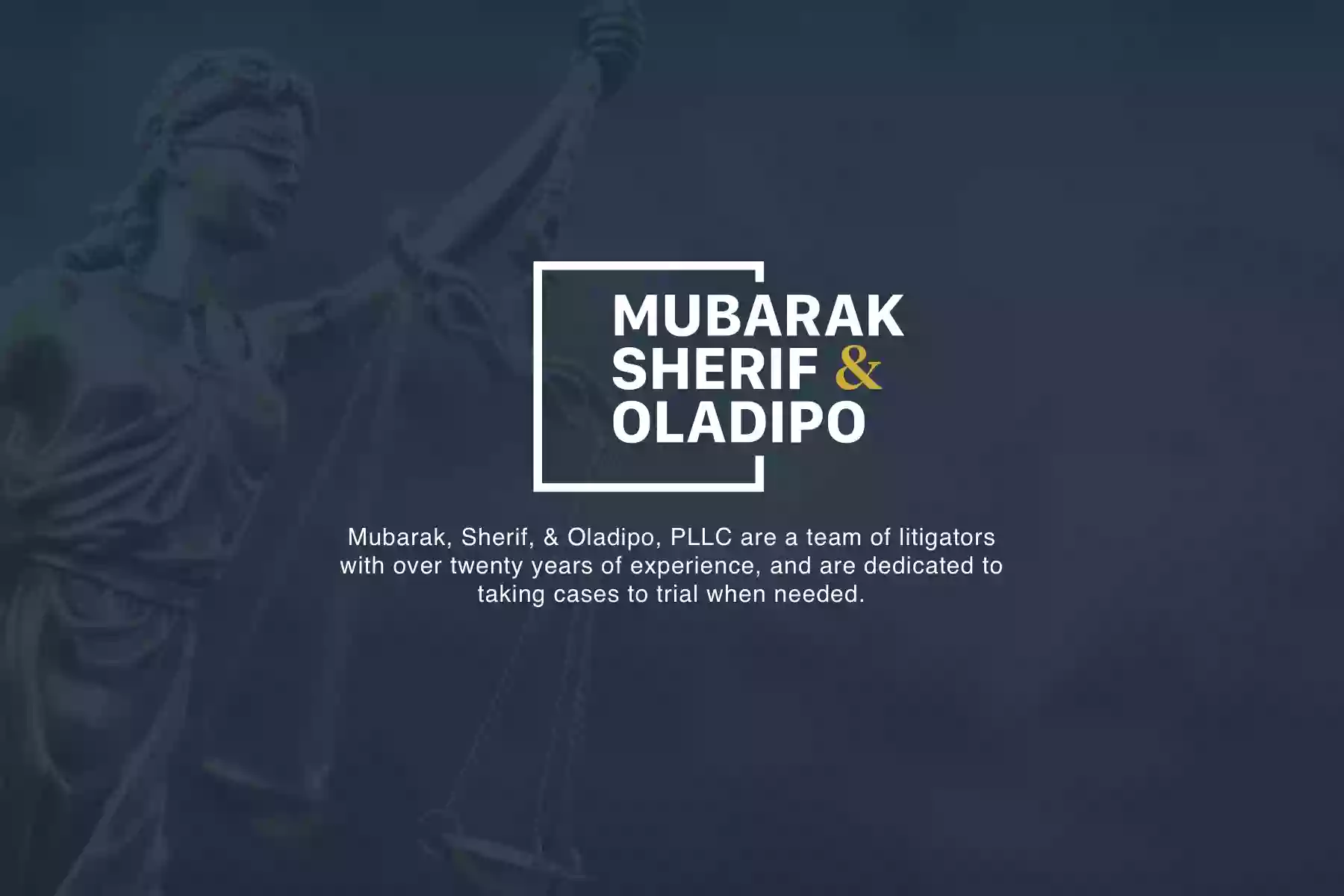 Mubarak, Sherif & Oladipo, PLLC