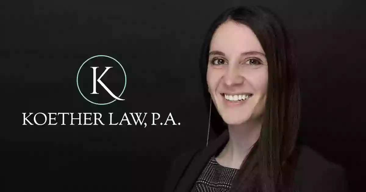 Koether Law, P.A. - Brandon Divorce Lawyer