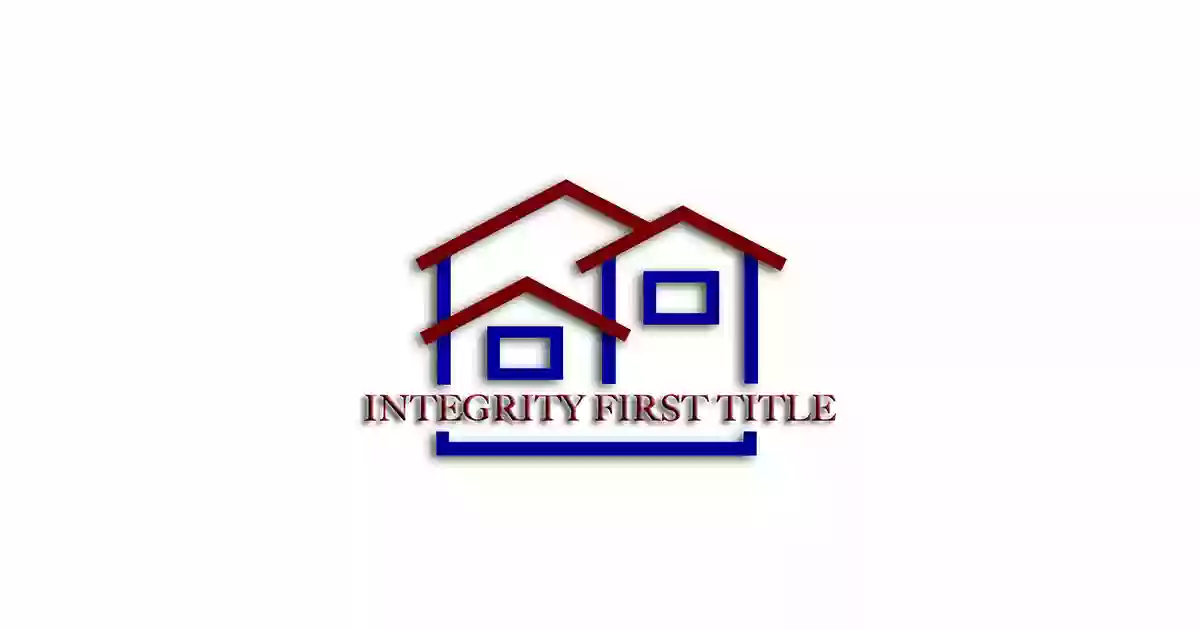 Integrity First Title
