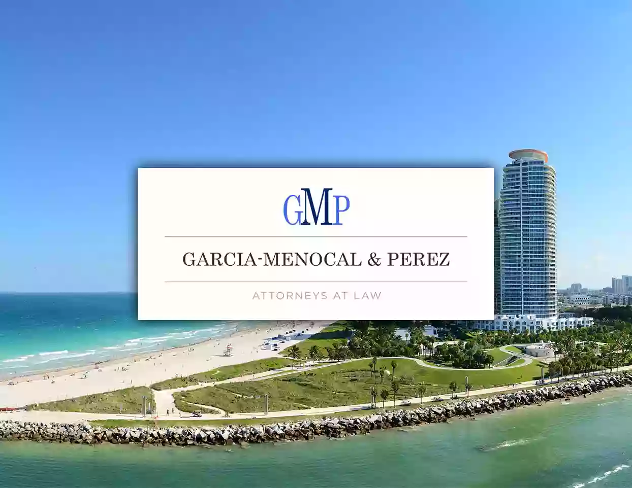 Law Firm of Garcia-Menocal & Perez, P. L.