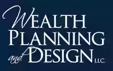 Wealth Planning and Design LLC