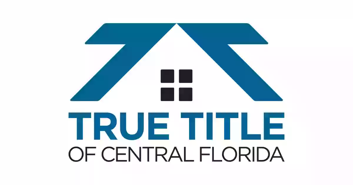 True Title of Central Florida