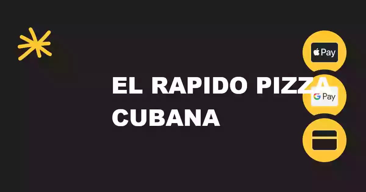 El Rapido Pizza Cubana