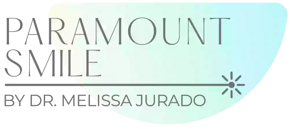 Paramount Smile, By Dr. Melissa Jurado