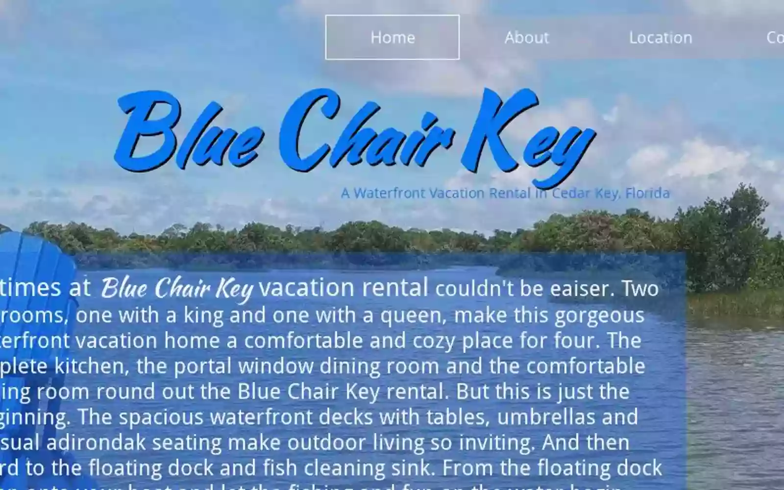 Blue Chair Key Vacation Rental