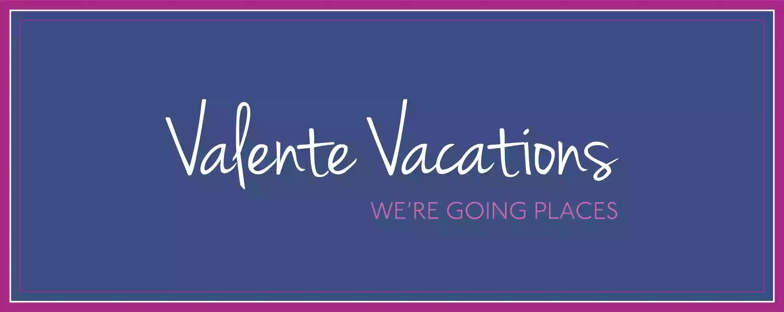 Valente Vacations, LLC