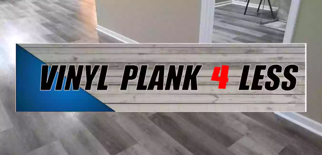 Vinyl Plank 4 Less