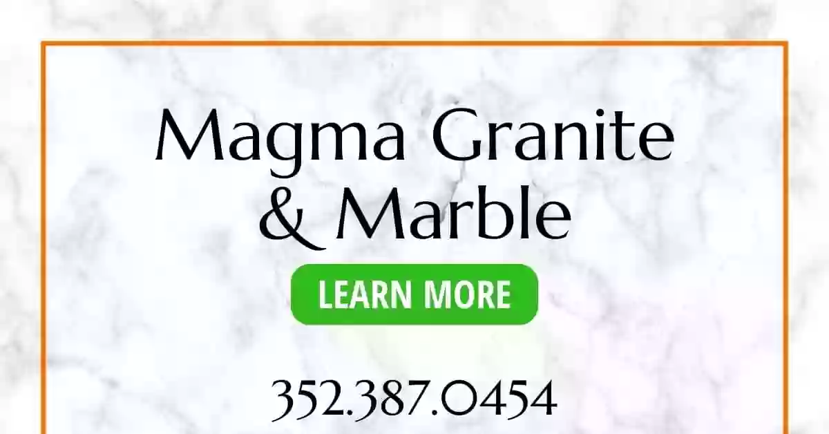 Magma Granite and Marble