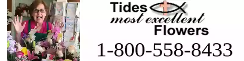 Tides "most excellent" Flowers