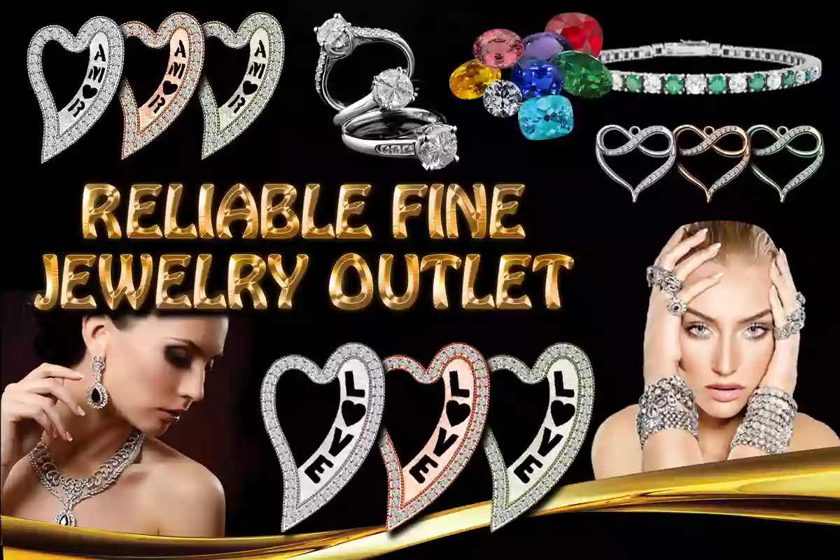 Reliable Fine Jewelry Outlet