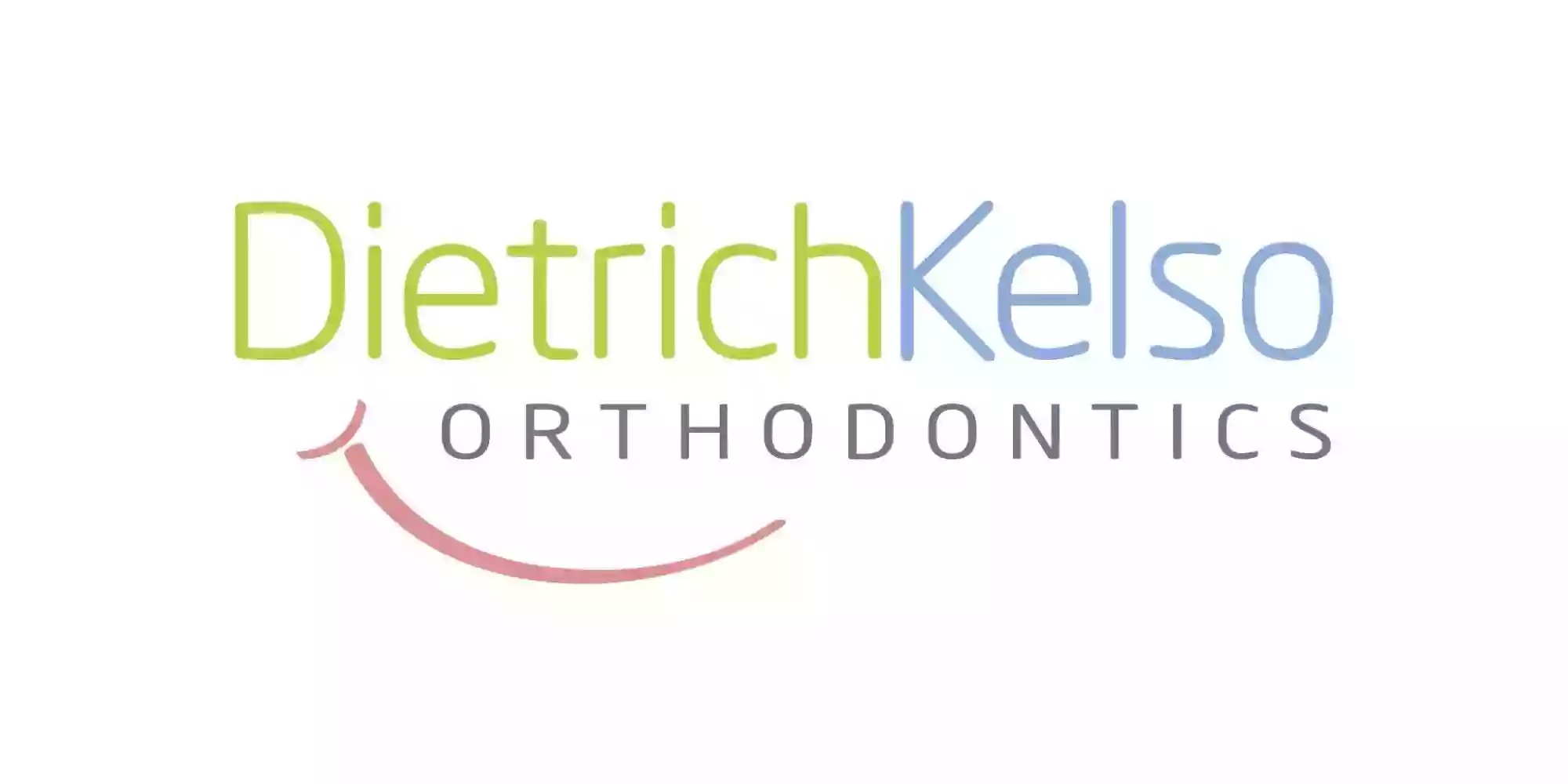 Dietrich and Kelso Orthodontics