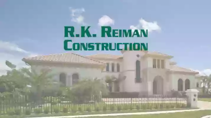 R.K. Reiman Construction Inc.