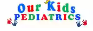 Our Kids Pediatrics