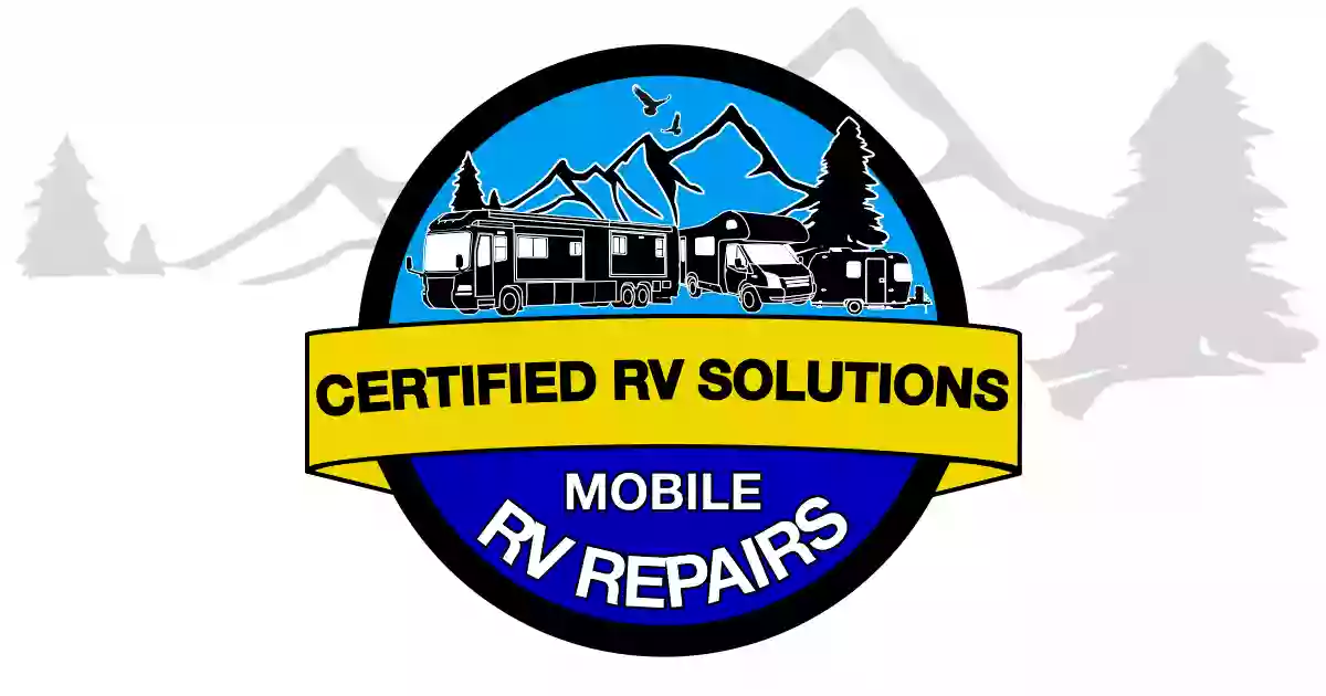 Certified RV Solutions - Mobile RV Repairs