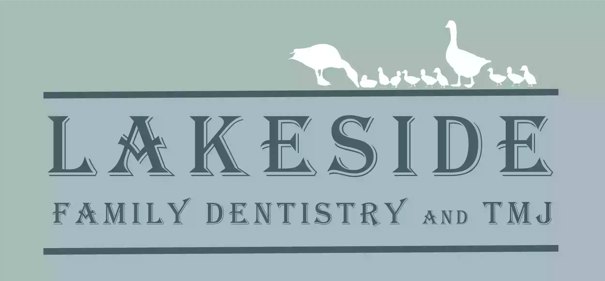 Lakeside Family Dentistry & TMJ