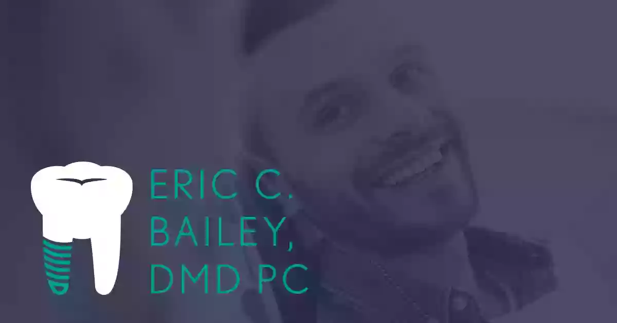 Eric C. Bailey, DMD PC