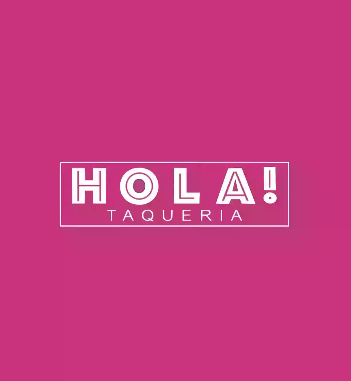 HOLA! Taqueria & Bar