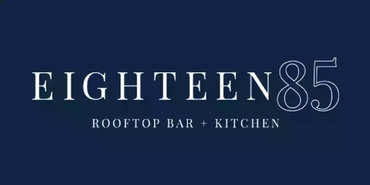 Eighteen85 Rooftop Bar + Kitchen