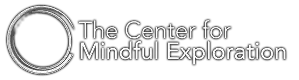 The Center For Mindful Exploration