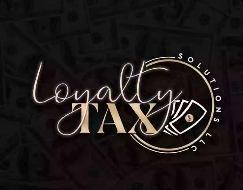 Loyalty tax solutions llc