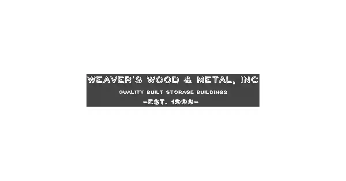 Weaver's Wood & Metal