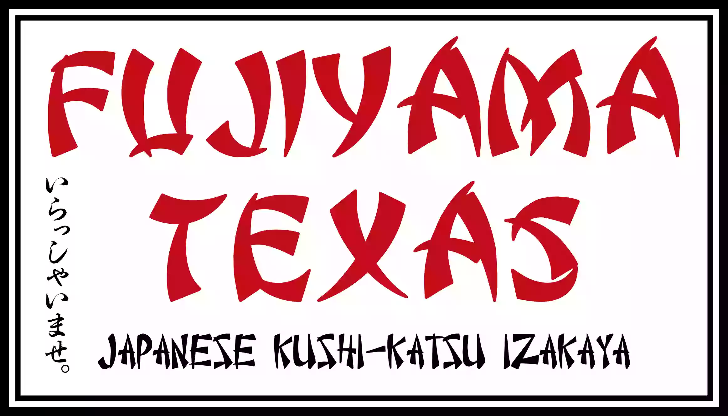 FUJIYAMA TEXAS