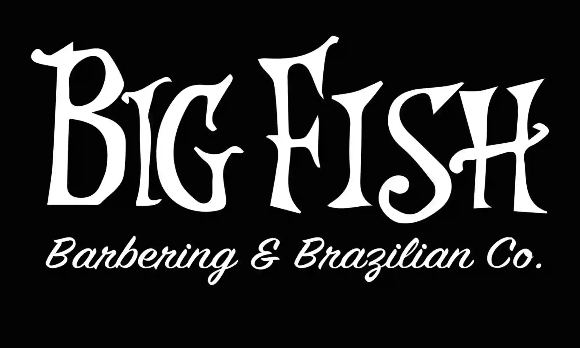 BigFish Barbering & Brazilian Co