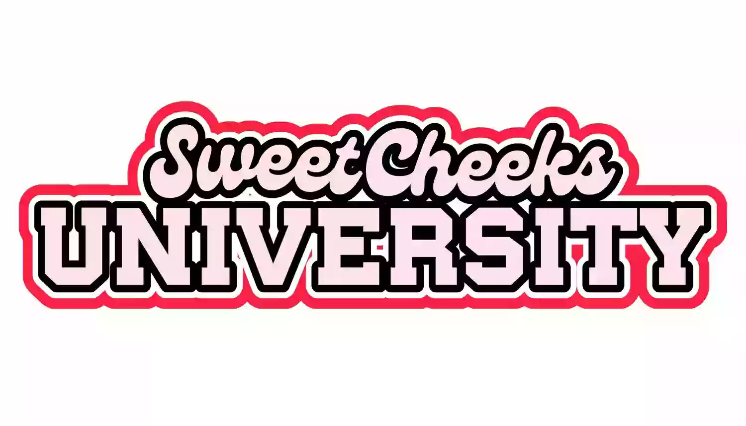 Sweet Cheeks University