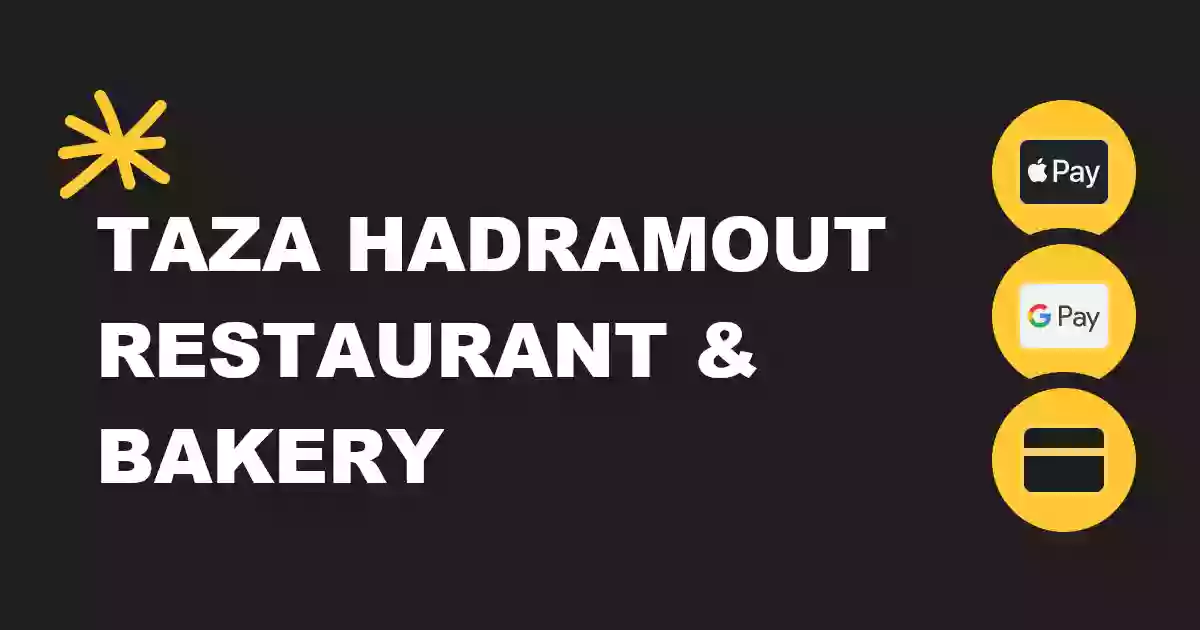 Taza Bakery and Hadramout Restaurant