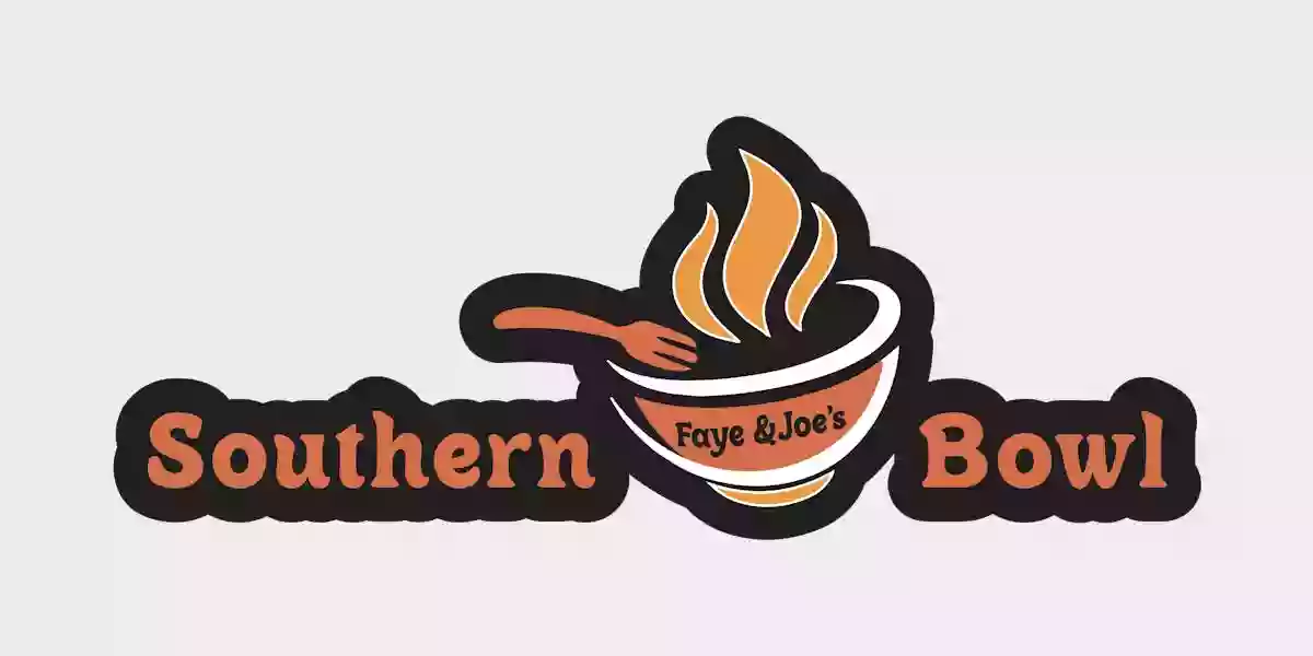 Faye & Joe's Southern Bowl