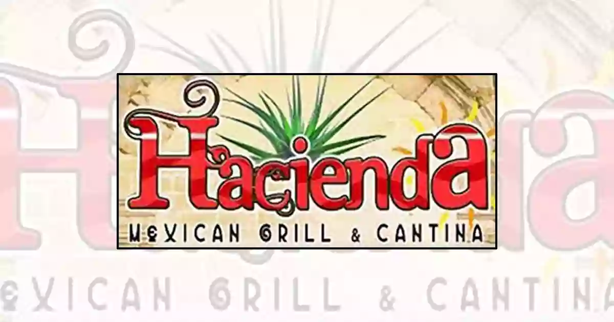 Hacienda Cantina & Grill