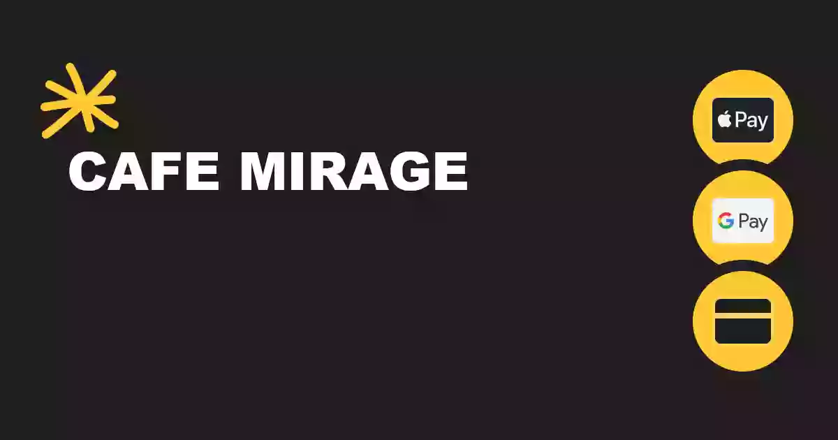 Cafe Mirage