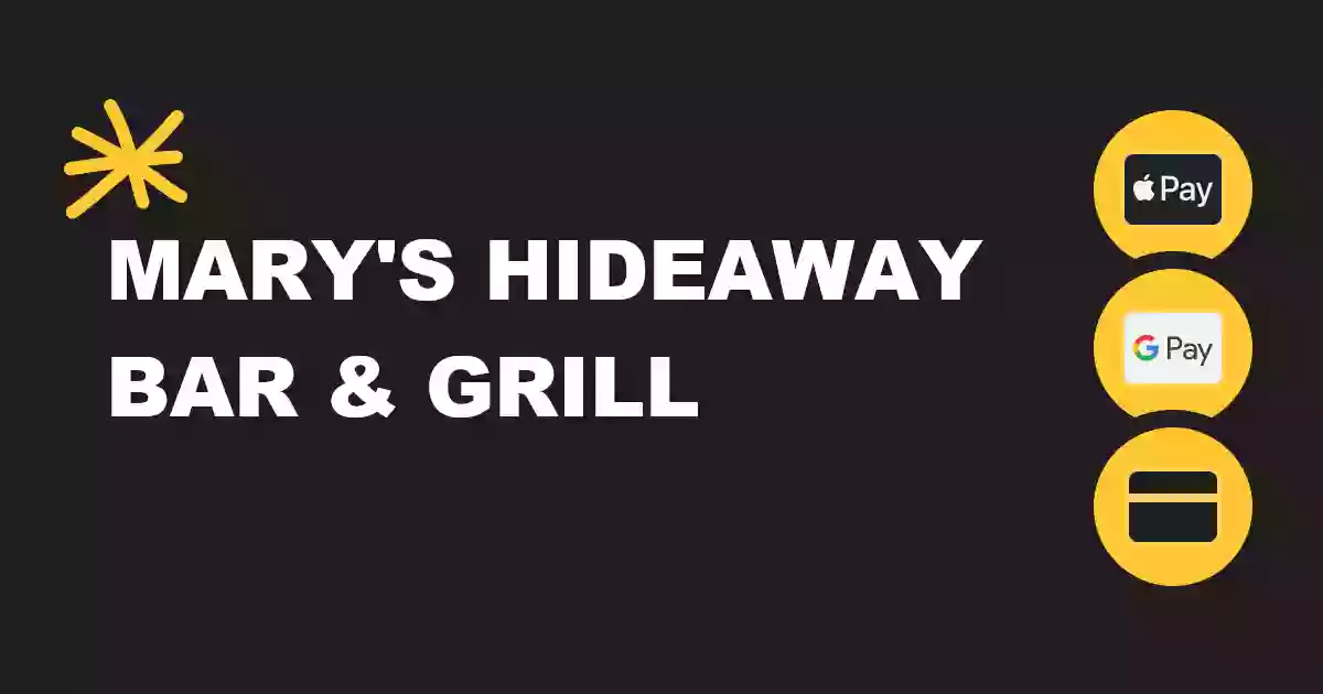 Mary's Hideaway Bar and Grill