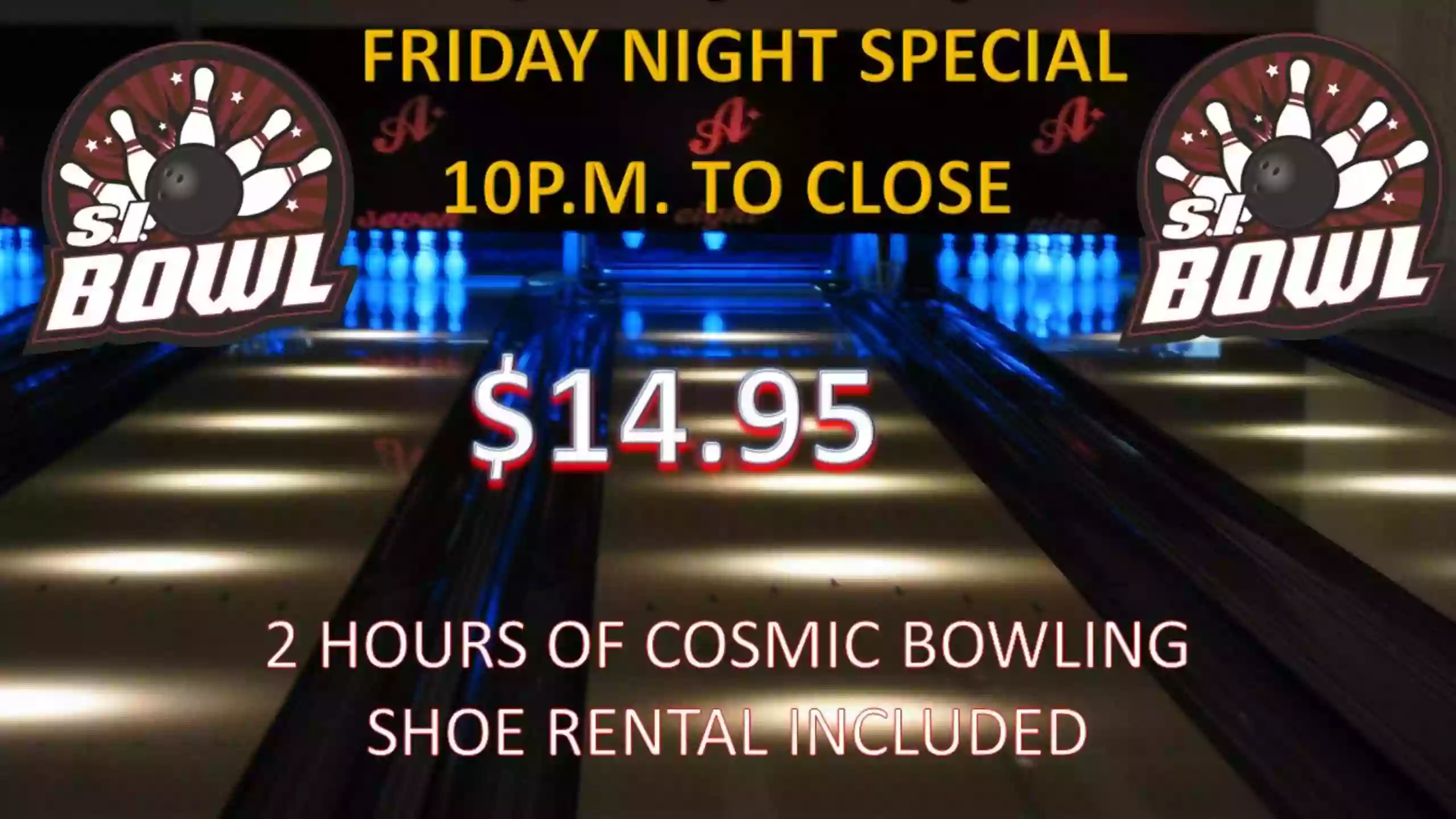 S.I. Bowl Family Fun Center