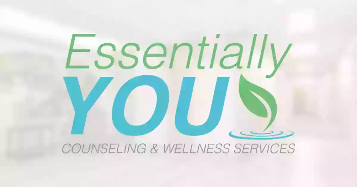 Essentially You Counseling and Wellness Services