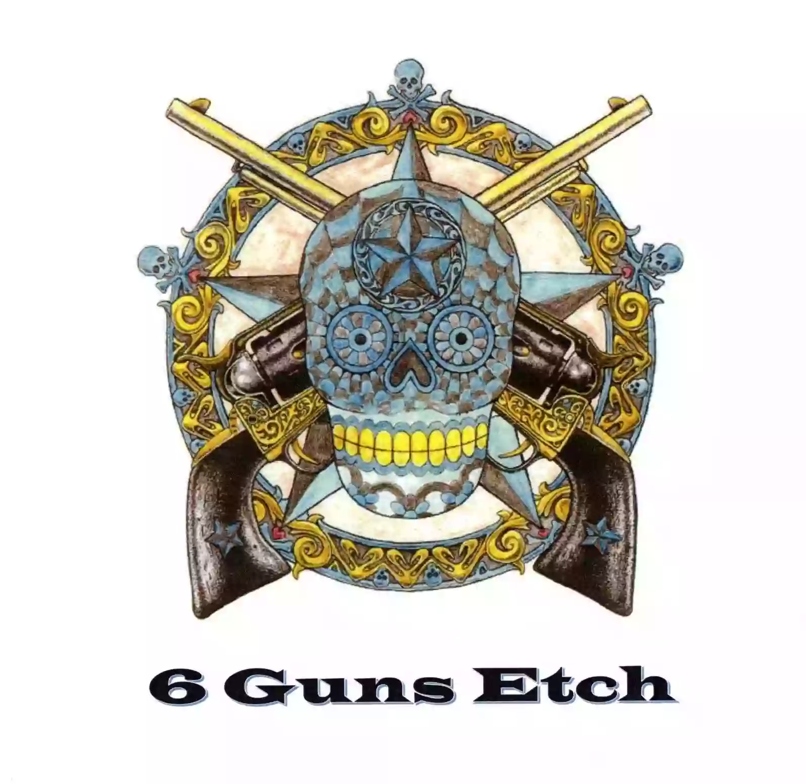 6 Guns Etch LLC