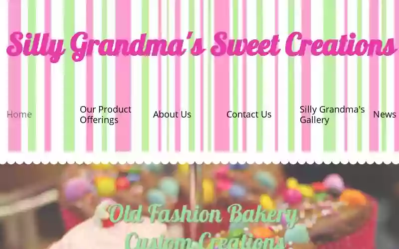 Silly Grandma’s Sweet Creations